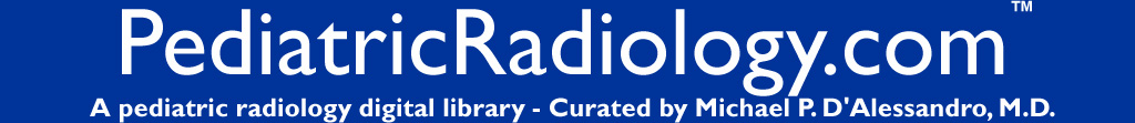 PediatricRadiology.com(tm): A pediatric radiology and pediatric imaging digital library